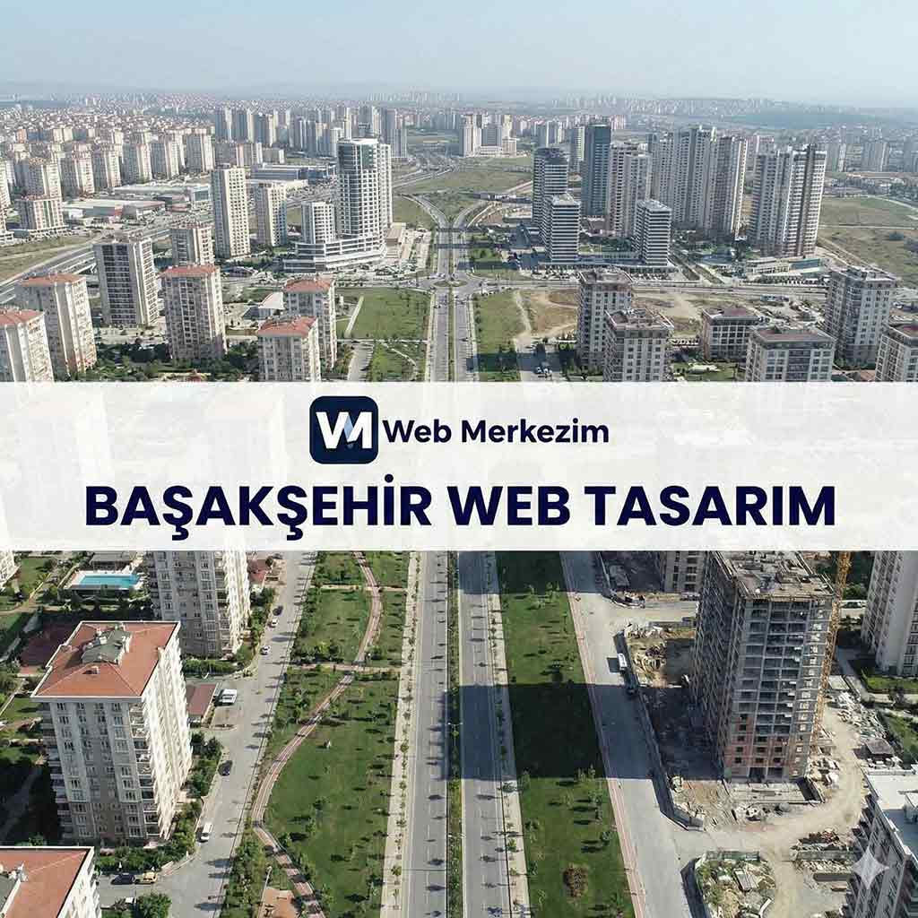 Başakşehir Web Tasarım